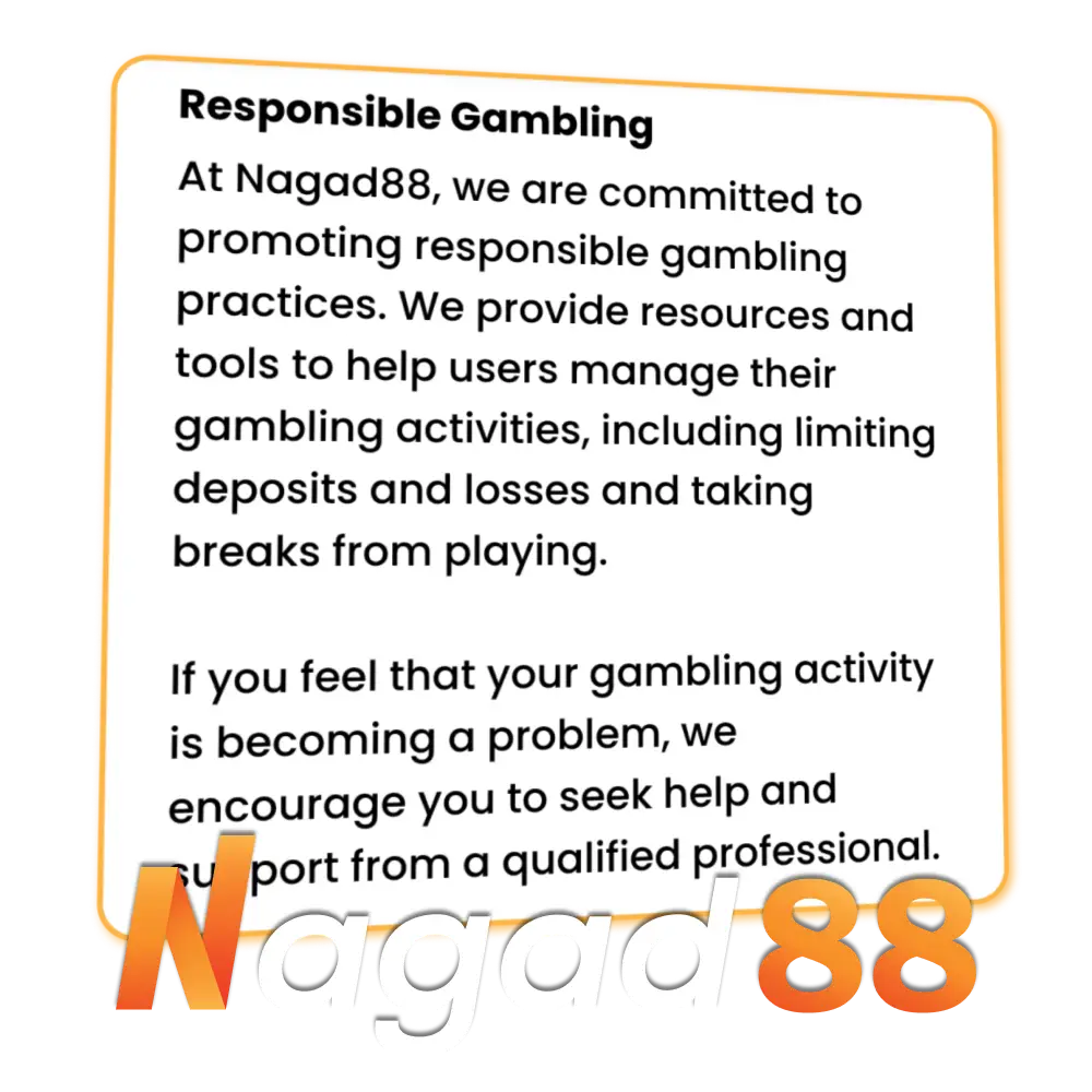 Nagad88 cares about its players and stands for responsible gameplay.